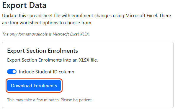 Export current enrolment data Export Data area in the Sections Tool showing the Download Enrolments button and a toggle to include Student ID column in the download