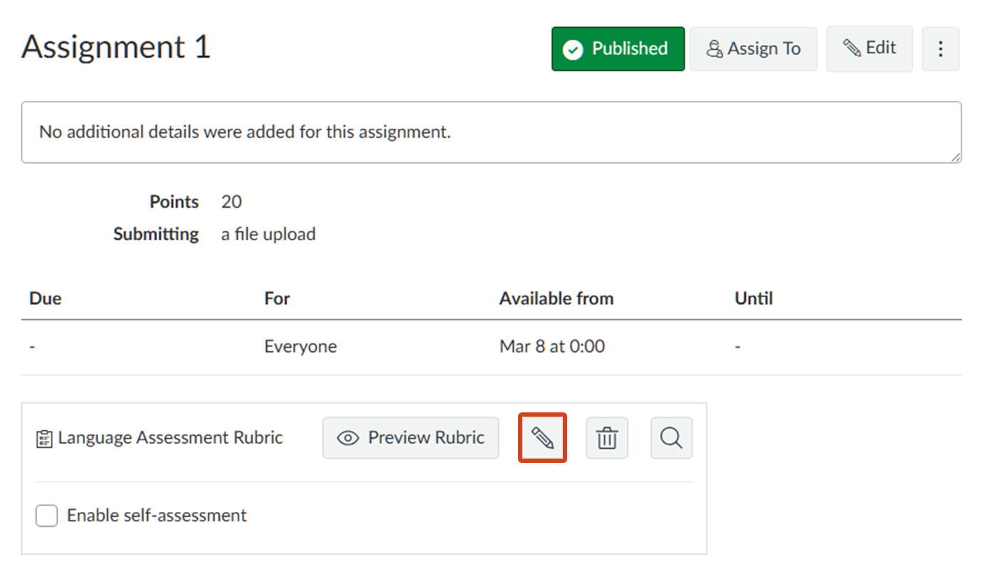 LMS Assignment: Enhanced Rubric Screenshot of LMS Assignment page with Enhanced Rubrics enabled. The rubric name appears alongside a button to Preview Rubric. On the right-side, there are options to Edit, Delete, and Research. Additionally, there is a checkbox to “Enable Self-Assessment”.