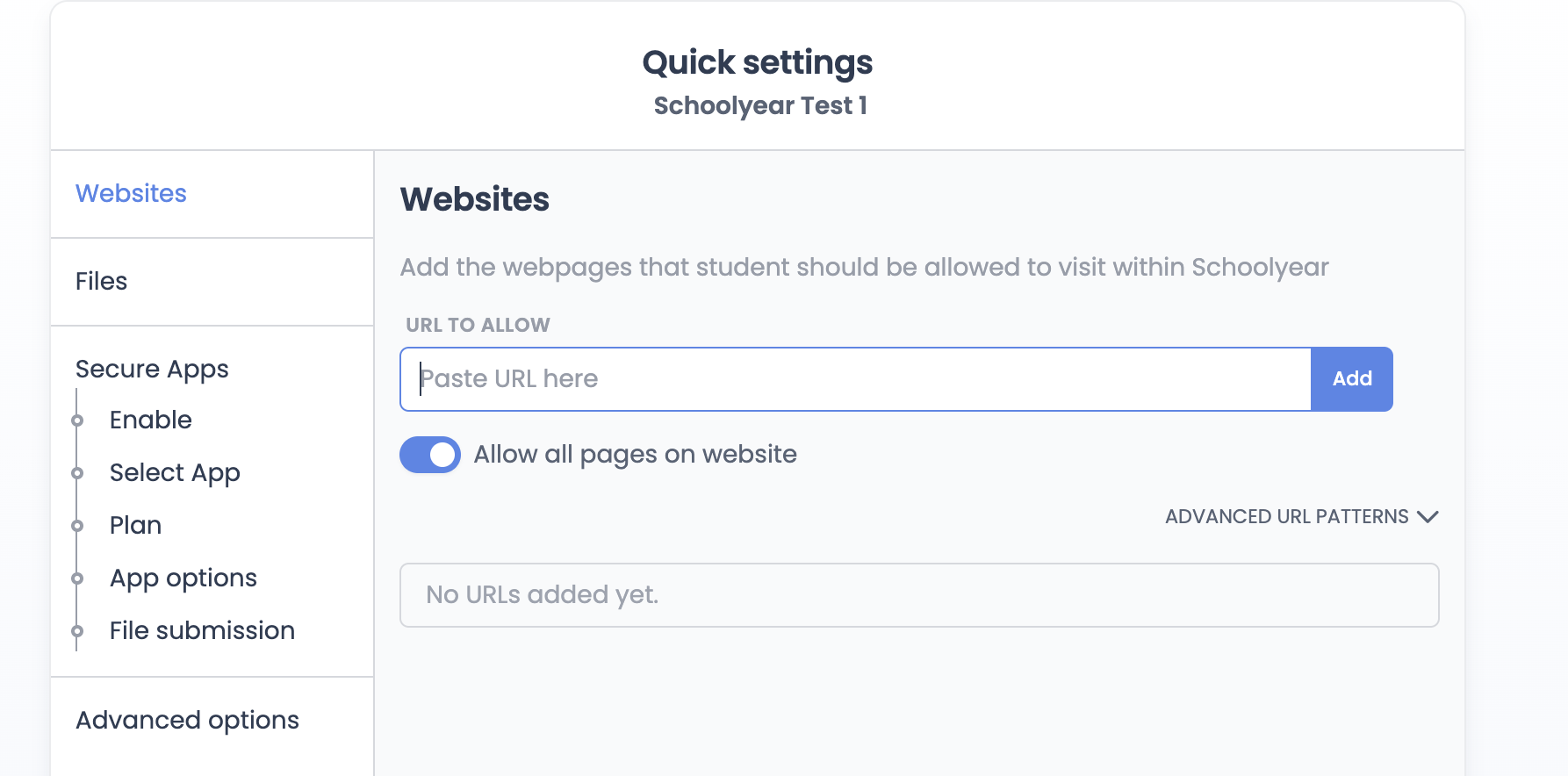 Screenshot of Schoolyear quick settings. The image shows the Websites setting, where there is a text-entry field where a URL can be pasted. Other settings in the left-side navigation bar includes Files, Secure apps, and Advanced options.