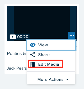Select Edit Media to trim or cut sections of your recording