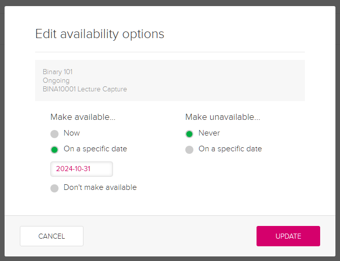 Make recordings available on a certain date Make recordings available on a certain date from the recording's availability settings