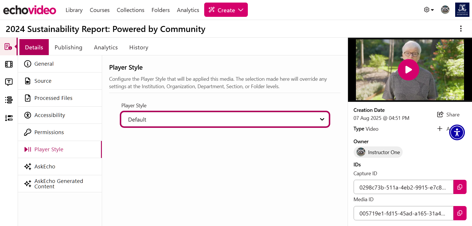 Media Details page: Player Style Screenshot of the media details page with the Player Styles menu selected. In the center, there is a drop-down menu for selecting available Player Styles. On the right-side, there is a media preview with additional information related to the media, including owner and identifiers.
