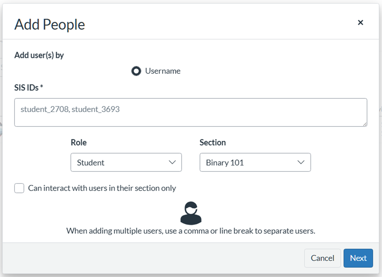 Screenshot of the Add People window. The option to add users by username is selected by default. In the center of the window is a field for SIS IDs. Beneath this field are drop-downs for Role and Section. On the bottom-right of the window, there are options to proceed Next or Cancel.