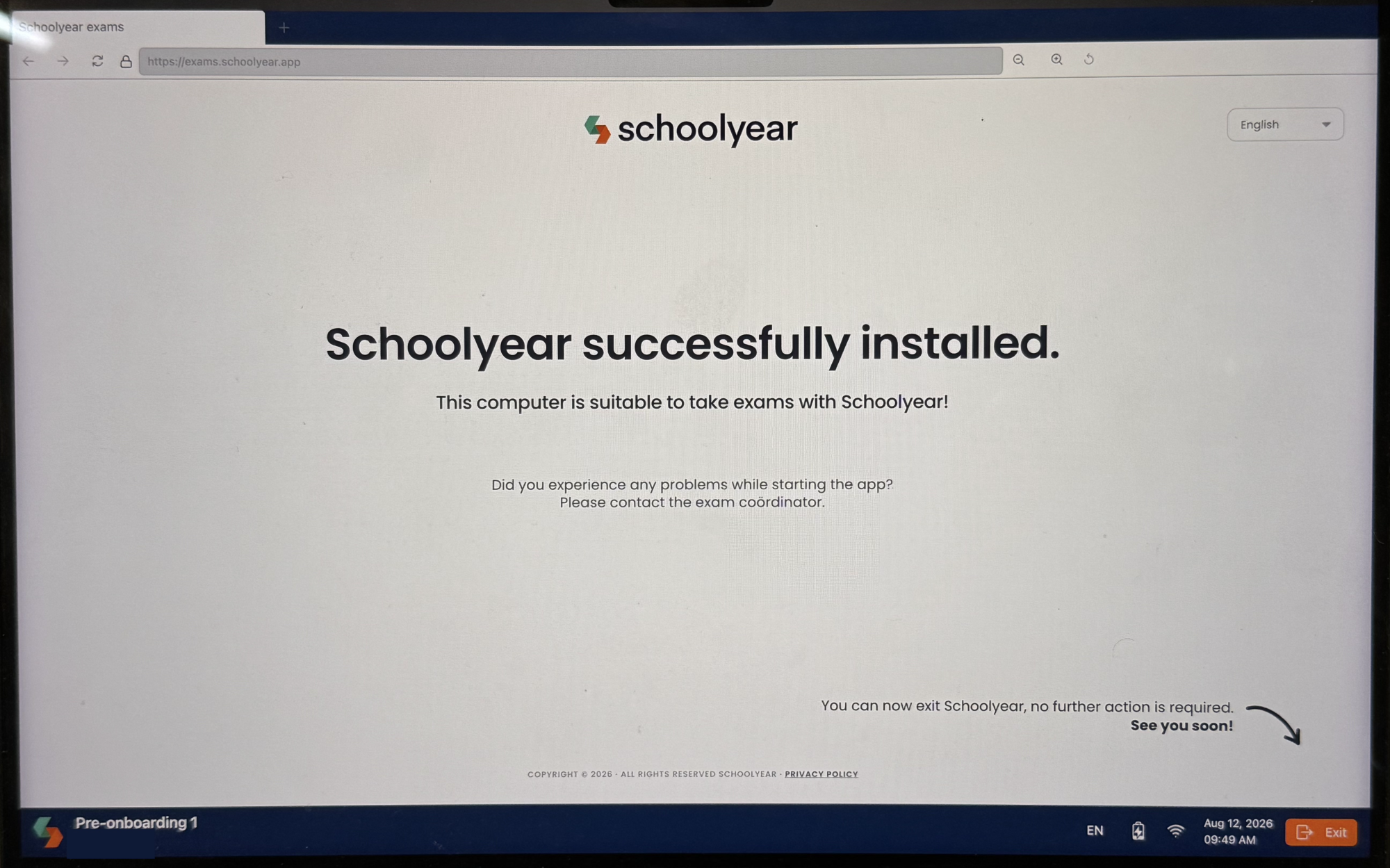 Schoolyear successful installation window Screenshot of a successful Schoolyear installation page. At the bottom-right corner of the page, there is an orange ‘Exit’ button to exit the lockdown browser environment.