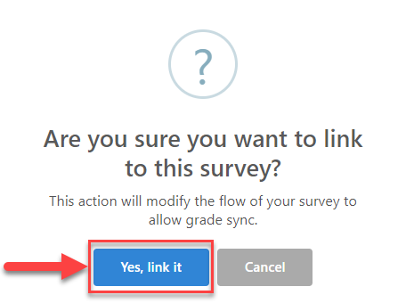 Select Yes to link this survey