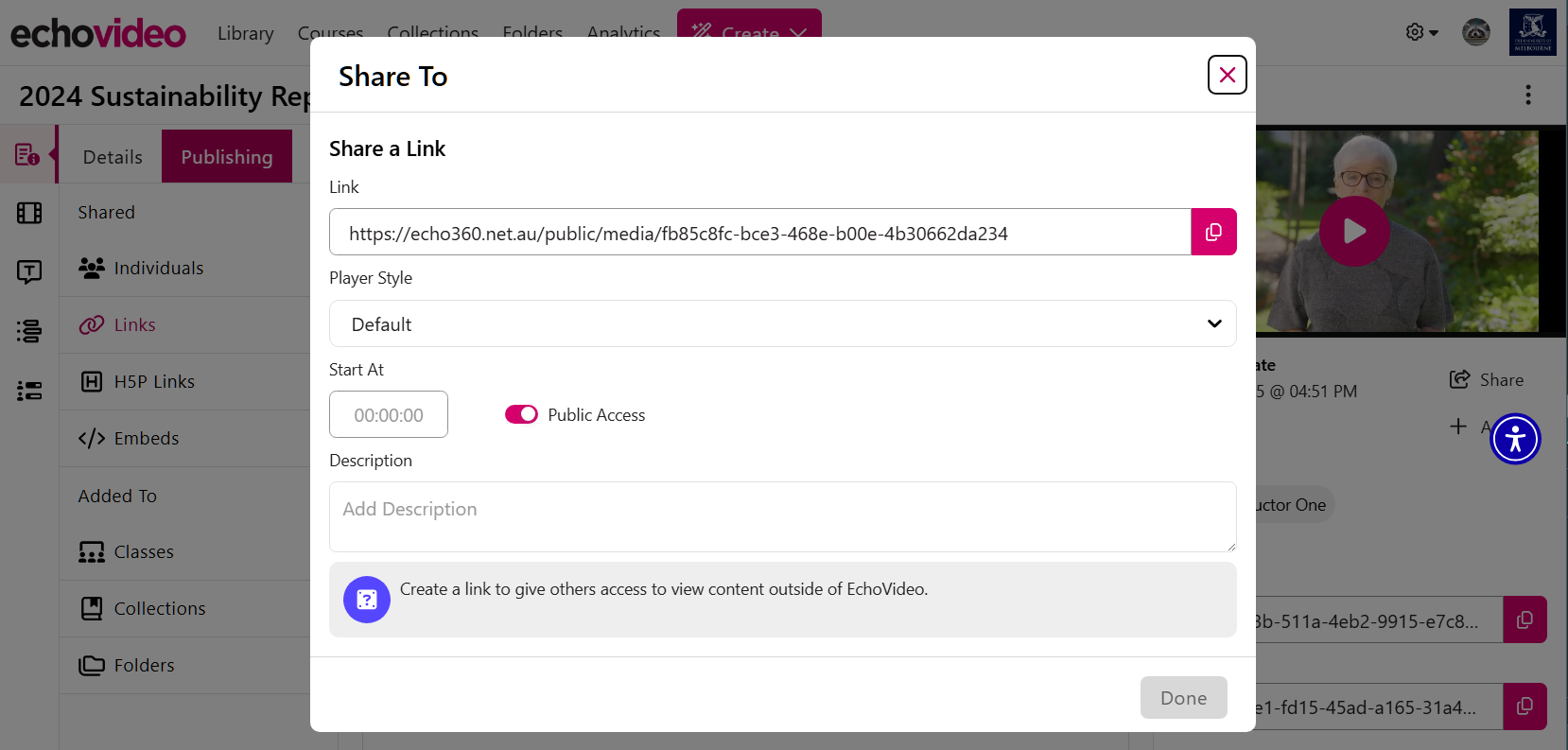 Share To: Link options Screenshot of the additional options for Share Links. In the console, there are fields for the link, description, and Start At time, as well a drop-down for users to select a Player Style.