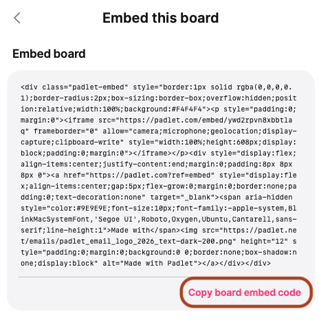 Embed this Padlet board Screenshot of Padlet’s “Embed This Board” option selected, with the “Copy Board Embed Code” button highlighted to indicate how to copy the embed code.