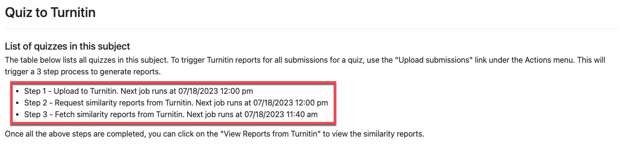 Timings for the next run of submitted quizzes via Quiz to Turnitin tool