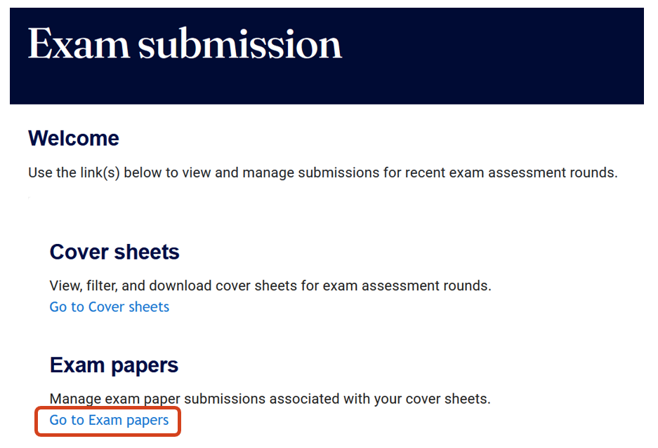 The Exam Submission Tool landing page showing a link to the cover sheets submission and a link to the exam papers submission. 