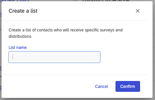 Qualtrics: Create a list pop-up Screenshot showing the “Create a List” dialog box in Qualtrics for setting up a new directory list.