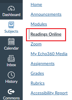 Location of Readings Online in a Canvas subject (this may appear further down the list) Location of Readings Online in a Canvas subject (this may appear further down the list)