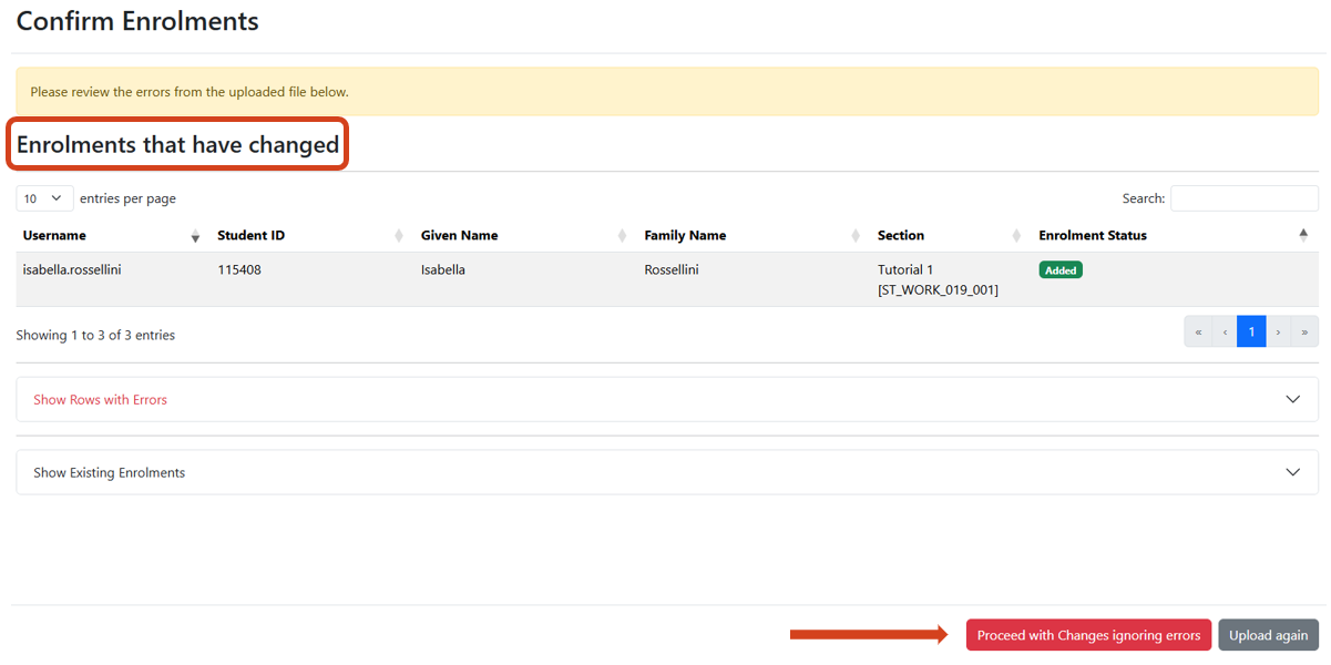 Review enrolment changes - Multiple Dropdowns method Image showing the updates to section enrolments, any errors that have not been processed, and the options to proceed with changes and upload again located via the buttons in the bottom right corner