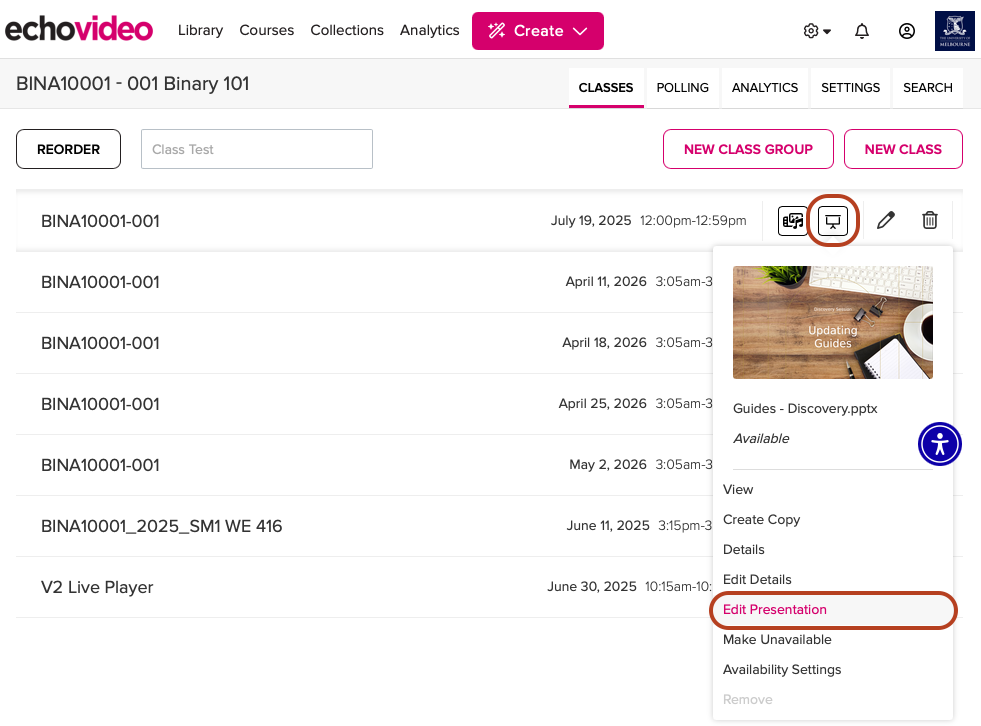 Screenshot of a subject in EchoVideo. Classes are listed and on the right-hand side of each there Media Details Icon that has been selected. In the dropdown menu, there are options and &ldquo;Edit Presentation&rdquo; is highlighted.