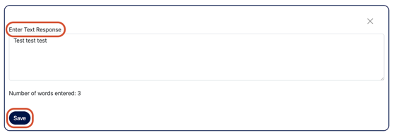 Enter text response into the textbox and click on 'Save' to publish once complete Enter text response into the textbox and click on 'Save' to publish once complete