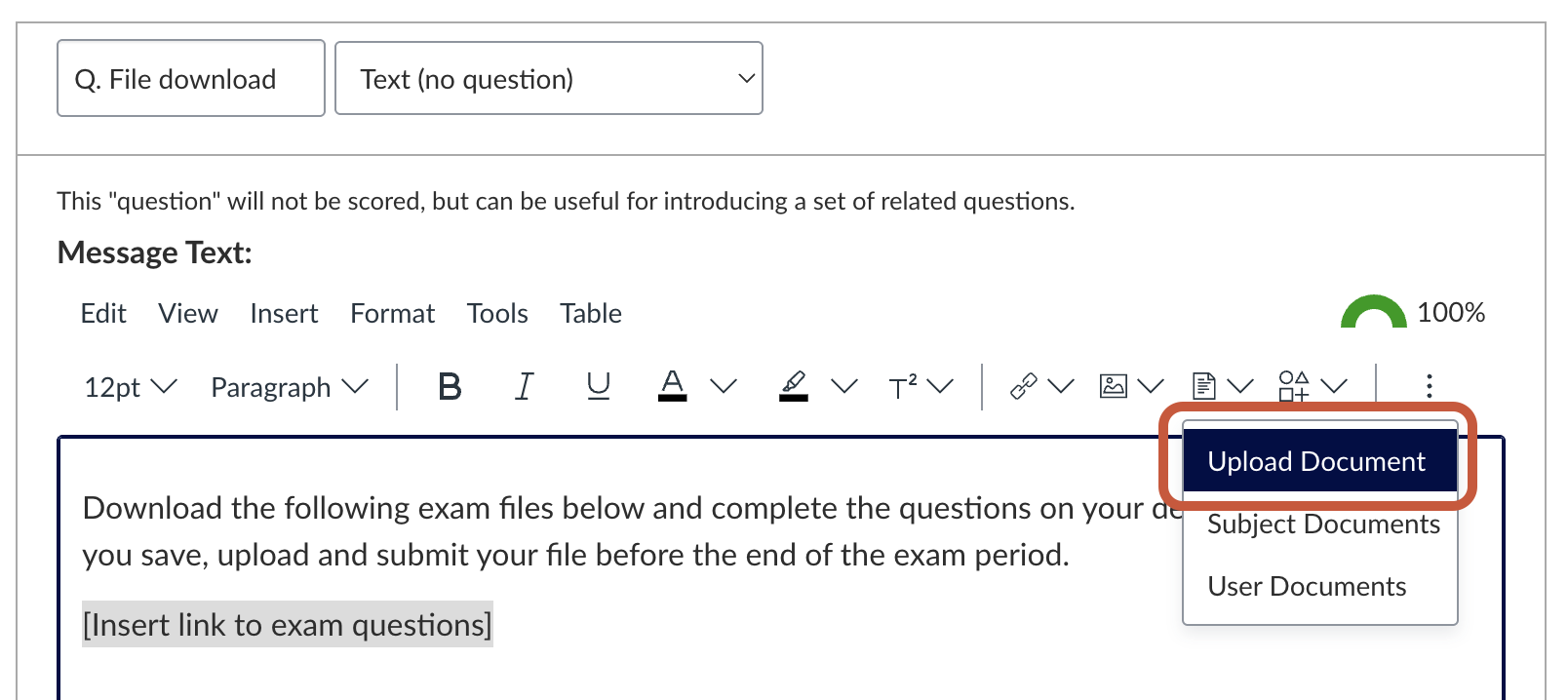 A screenshot of a Canvas quiz question in &lsquo;Edit&rsquo; mode. This is a File download, No-question text question on Canvas. There is a rich content editor toolbar along with a text entry field. There is a red box highlighting the Upload document button in the rich content editor toolbar. 