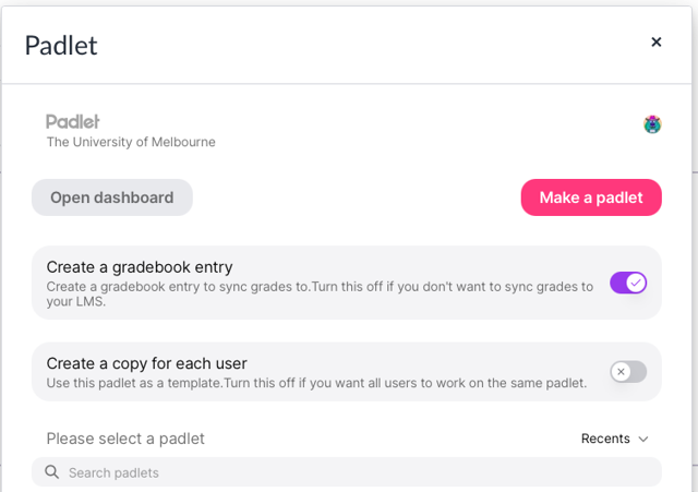 Screenshot of the Padlet pop-up once selected, showcasing buttons to &lsquo;Open dashboard&rsquo;, &lsquo;Make a Padlet&rsquo;, and toggle buttons to enable gradebook entry or to create a copy for individual users.