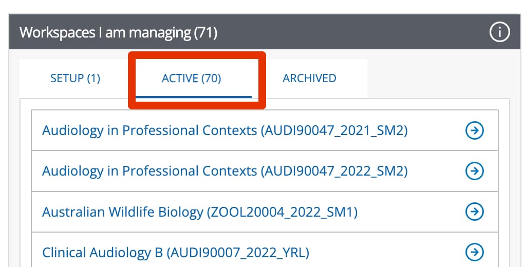The Workspaces I am managing area with the Active tab highlighted and selected within it. A number of example ATLAS workspaces for University of Melbourne subjects is shown underneath.  