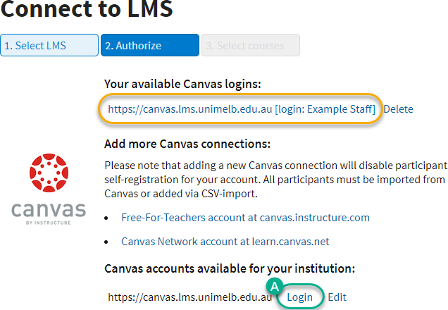 Select your available Canvas login OR connect your Canvas account (first time users)
